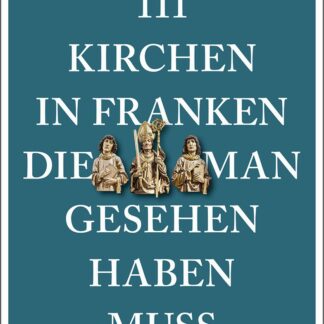 Buch_111 Kirchen in Franken